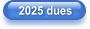2025 dues