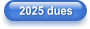 2025 dues