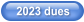 2023 dues